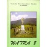 Watra 8. Materiały Szkoleniowe SKPG Kraków / Zabytkowy zespół kościelny w Suchej Beskidzkiej / Państwo Muszyńskie / Tragedie gor