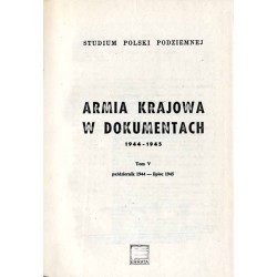 Armia Krajowa w dokumentach 1939-1945 5tomów w 5 woluminach