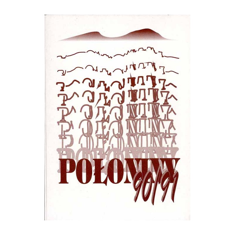 Połoniny '90/91. Bieszczadzki przegląd krajoznawczy