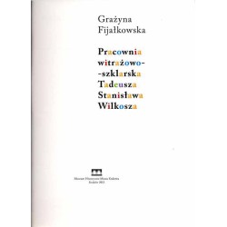 Pracownia witrażowo-szklarska Tadeusza Stanisława Wilkosza