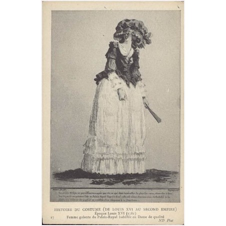 17 Époque Louis XVI (1781). Femme galante du Palais-Royal habillée en Dame de qualité