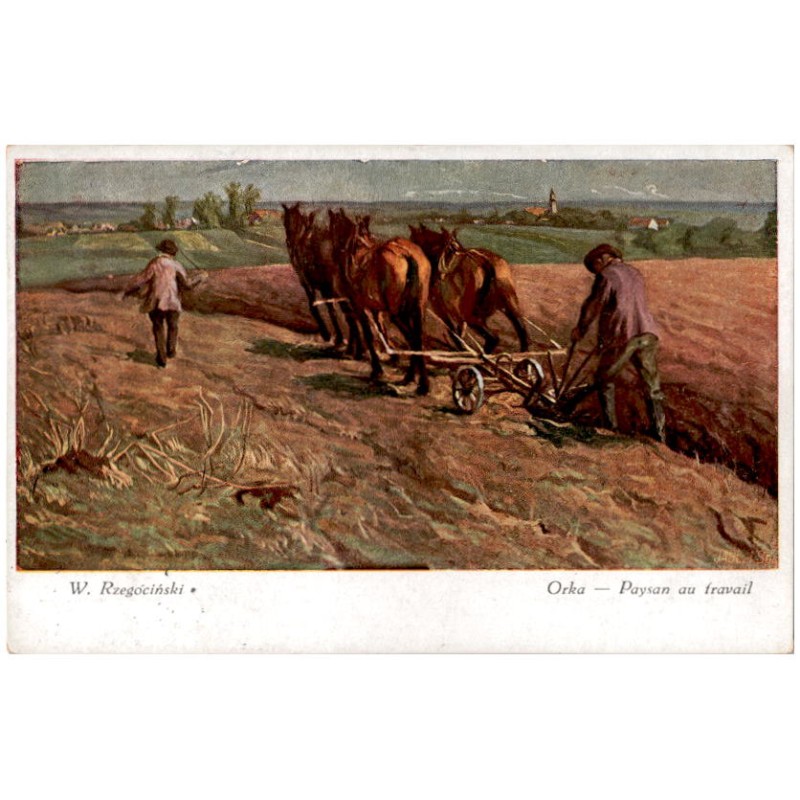 W. Rzegociński. Orka - Paysan au travail