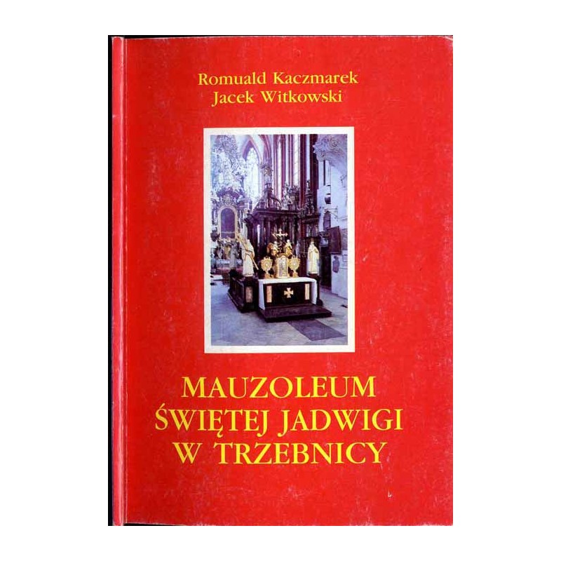 Mauzoleum świętej Jadwigi w Trzebnicy