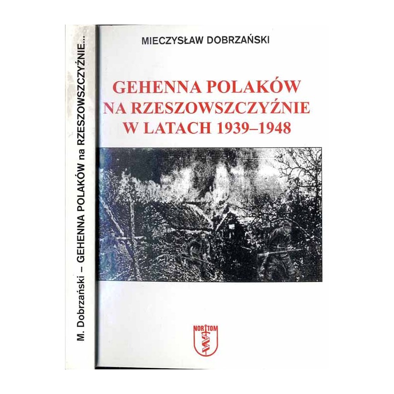 Gehenna Polaków na Rzeszowszczyźnie w latach 1939-1948