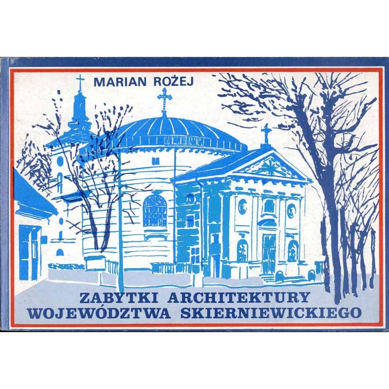 Zabytki architektury województwa skierniewickiego