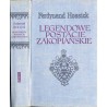 Legendowe postacie zakopiańskie. Wybór z "Tatr i Zakopanego" / Janota / Deotyma / Chałubiński / ks. Stolarczyk / Sabała / Klimek