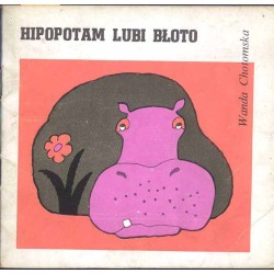Hipopotam lubi błoto