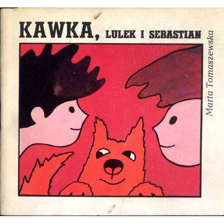 Kawka, Lulek i Sebastian