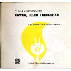Kawka, Lulek i Sebastian