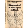Straszykoń w różanych sidłach. Opowieść dziwaczna