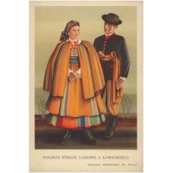 Polskie Stroje Ludowe z Łowickiego, malował Aleksander M. Haupt