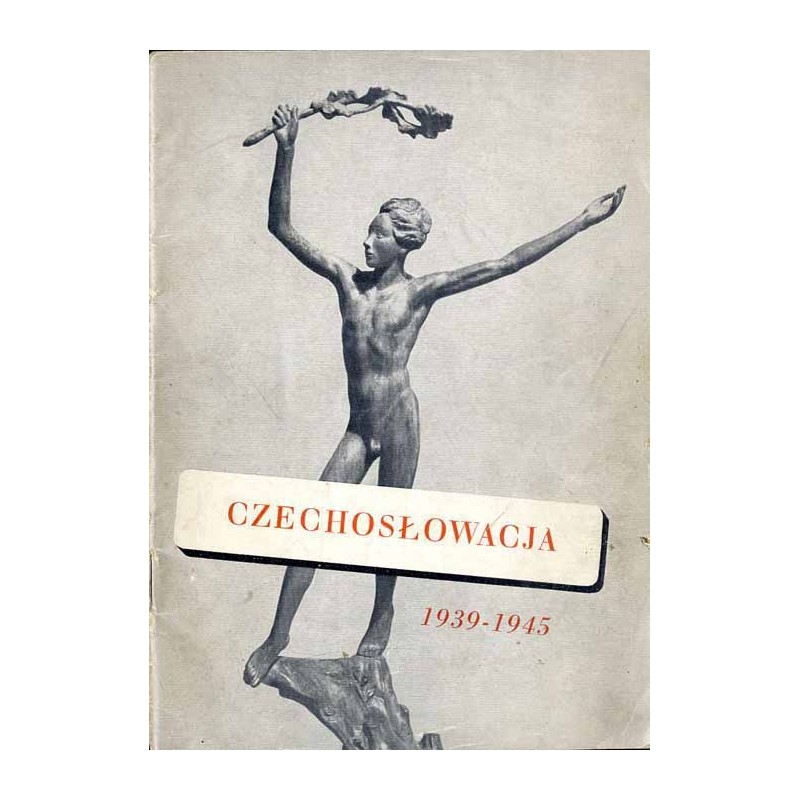 Czechosłowacja 1939-1945