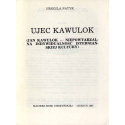 Ujec Kawulok. Jan Kawulok - niepowtarzalna indywidualność istebniańskiej kultury