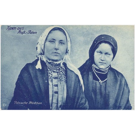 Typen aus Ruß.-Polen. Polnische Mädchen. 23