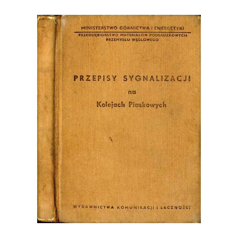 Przepisy sygnalizacji na Kolejach Piaskowych