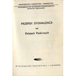 Przepisy sygnalizacji na Kolejach Piaskowych