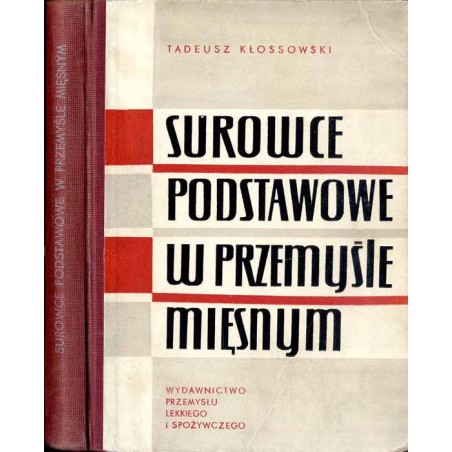 Surowce podstawowe w przemyśle mięsnym