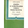 Książka w Górnośląskim Okręgu Przemysłowym. Studia i materiały