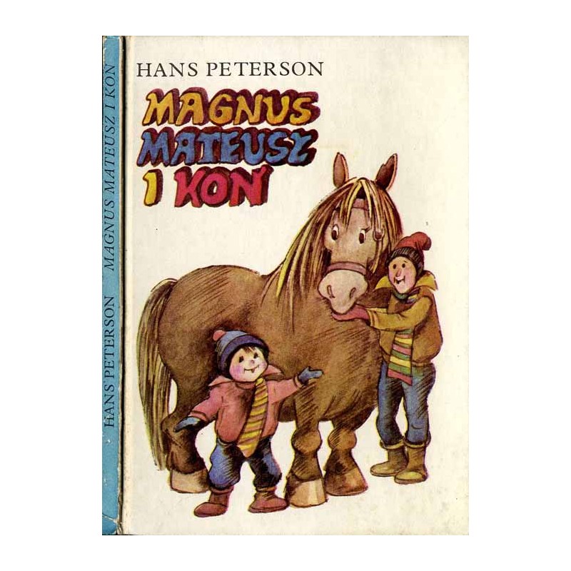 Magnus, Mateusz i koń