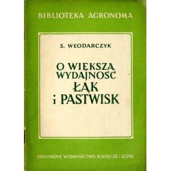 O większą wydajność łąk i pastwisk