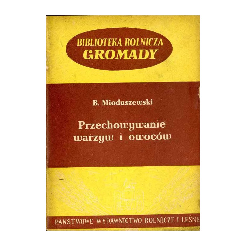 Przechowywanie warzyw i owoców