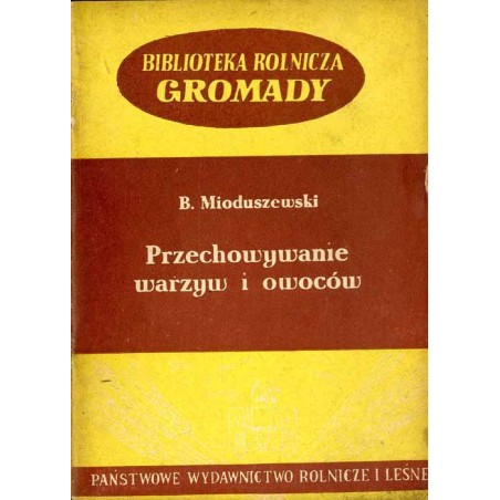 Przechowywanie warzyw i owoców