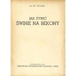 Jak żywić świnie na bekony