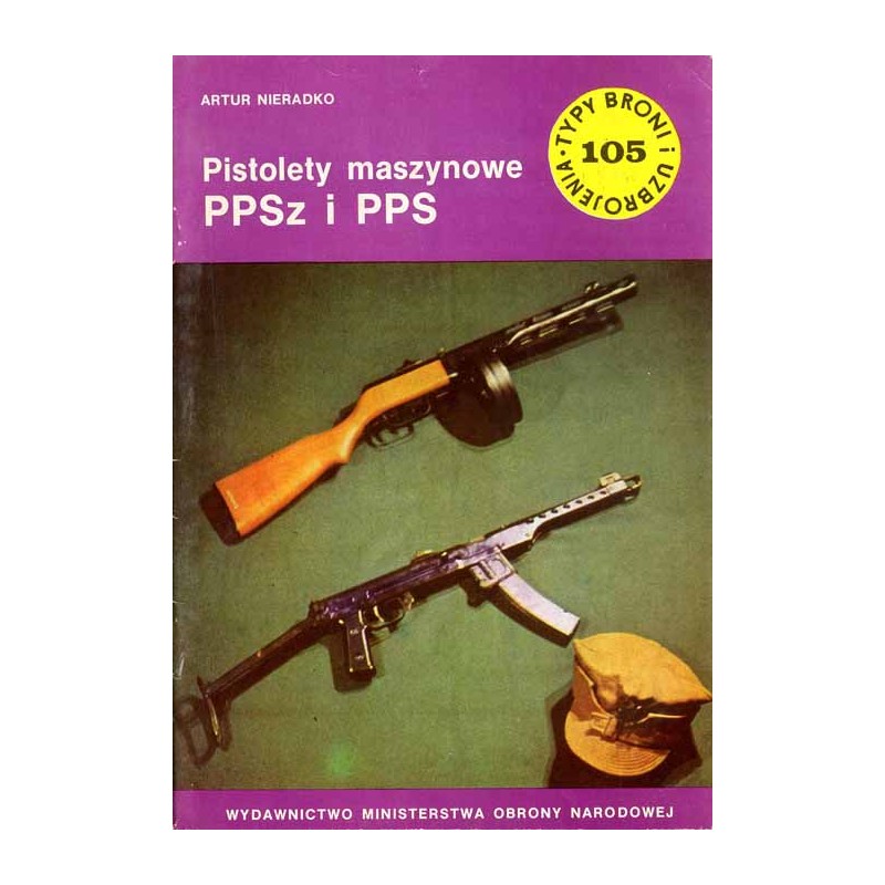 Pistolety maszynowe PPSz i PPS