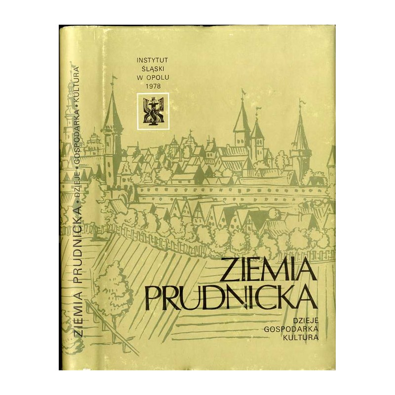 Ziemia Prudnicka. Dzieje, gospodarka, kultura