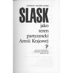 Śląsk jako teren partyzancki Armii Krajowej