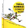 Teraz komiks!  Comics now!