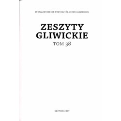 Zeszyty Gliwickie. T. 38 (2017) / Nagrody SPZG przyznane w 2016 r. / Gliwicjusz z Gliwic - marka miasta. 20-lecie plebiscytu Czł