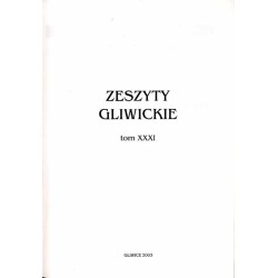 Zeszyty Gliwickie. T. 31 (2003) / 50 lat Oddziału Polskiego Towarzystwa Turystyczno-Krajoznawczego Ziemi Gliwickiej / Genealogia
