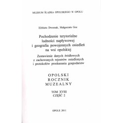 Opolski Rocznik Muzealny. T. 18: Cz. 2: Elżbieta Dworzak, Małgorzata Goc: Pochodzenie terytorialne ludności napływowej i geograf
