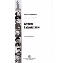 Wybitni katowiczanie. Publikacja pokonferencyjna / Słowo wstępne: Miasto rodzinne wielu / Richard Holtze jako twórca nowoczesnyc