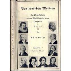Von deutschen Meistern. Zur Neugestaltung unseres Musiklebens im neuen Deutschland. Ausgewählte Aufsätze / Johann Hermann Schein