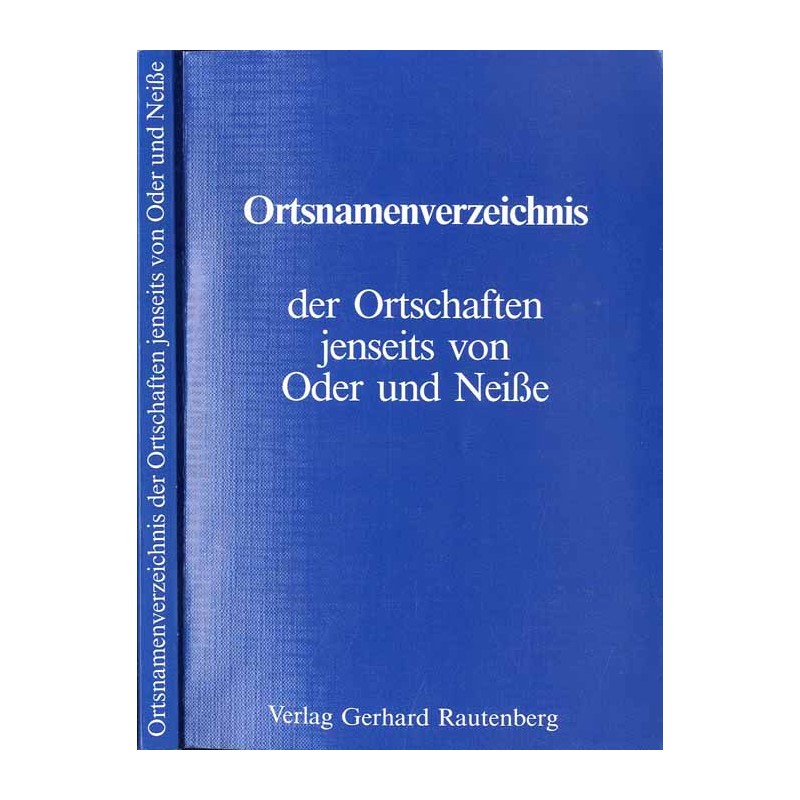 Ortsnamenverzeichnis der Ortschaften jenseits von Oder und Neiße