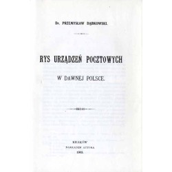 Rys urządzeń pocztowych w dawnej Polsce