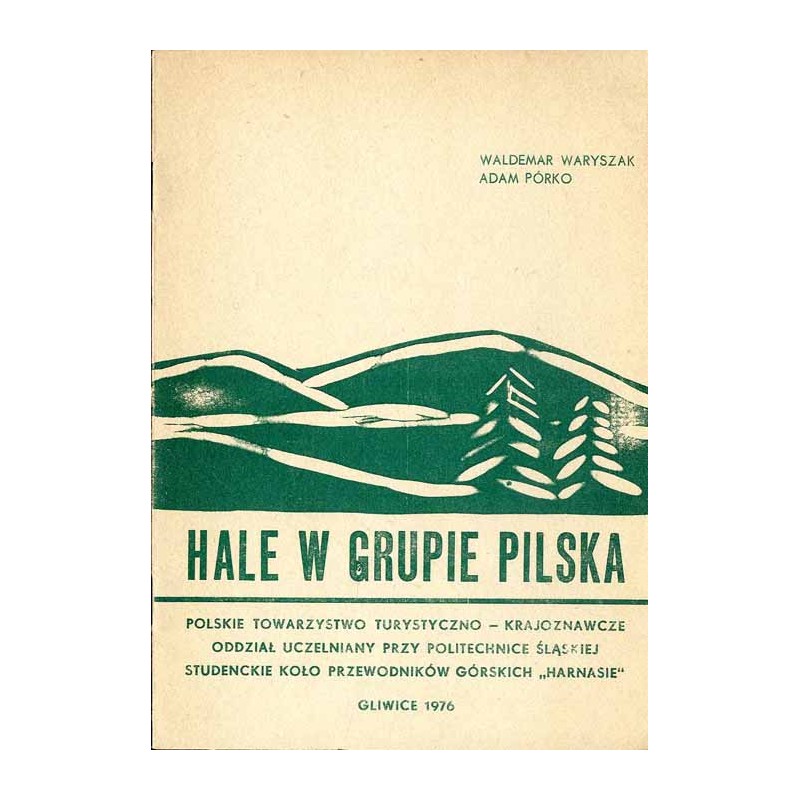 Hale w grupie Pilska