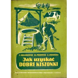 Jak uzyskać dobre kiszonki