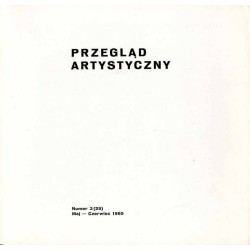 Przegląd Artystyczny. 1965. Nr 3 (25) (Maj-Czerwiec 1965)