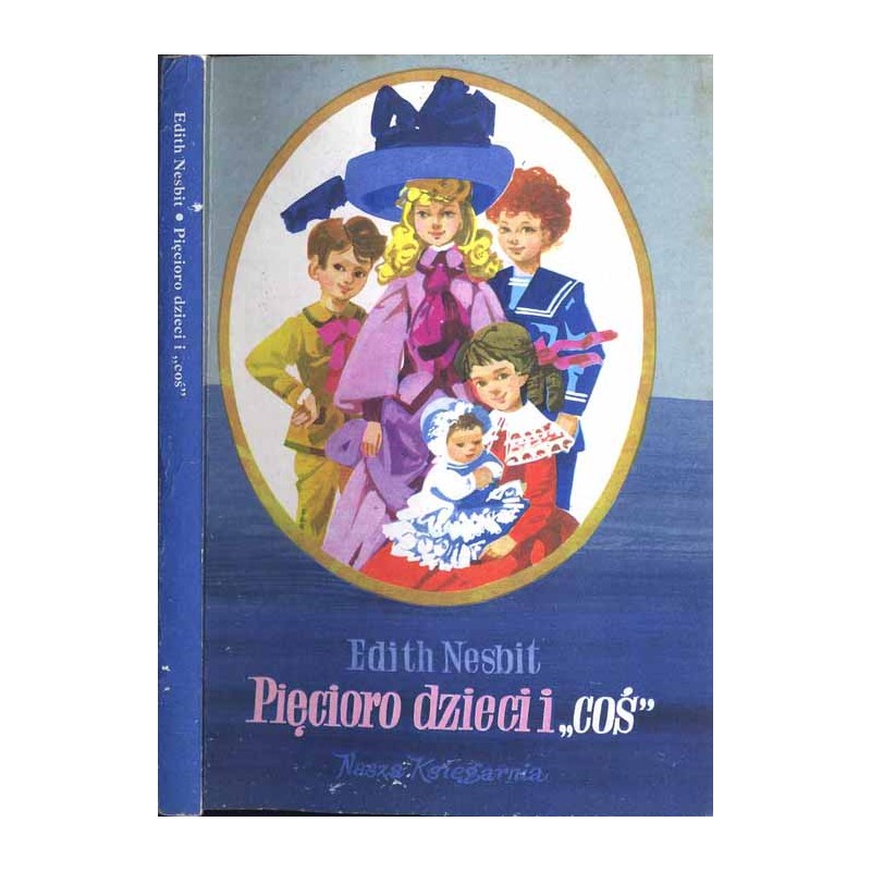 Pięcioro dzieci i "coś"