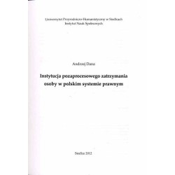 Instytucja pozaprocesowego zatrzymania osoby w polskim systemie prawnym