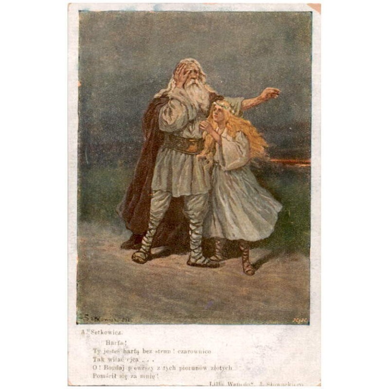 A. Setkowicz. Harfa! Ty jesteś harfą bez strun! czarownico... "Lilla Weneda", J. Słowackiego.
