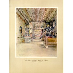 Wnętrze kościółka w Dębnie na Podhalu. Polichromia z XVI w. / "WNĘTRZE KOŚCIÓŁKA W DĘBNIE NA PODHALU. POLICHROMIA Z XVI W."