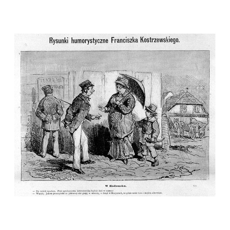 "W Radomsku. 179 - Do nóżek upadam. Pani aptekarzowa [...]"