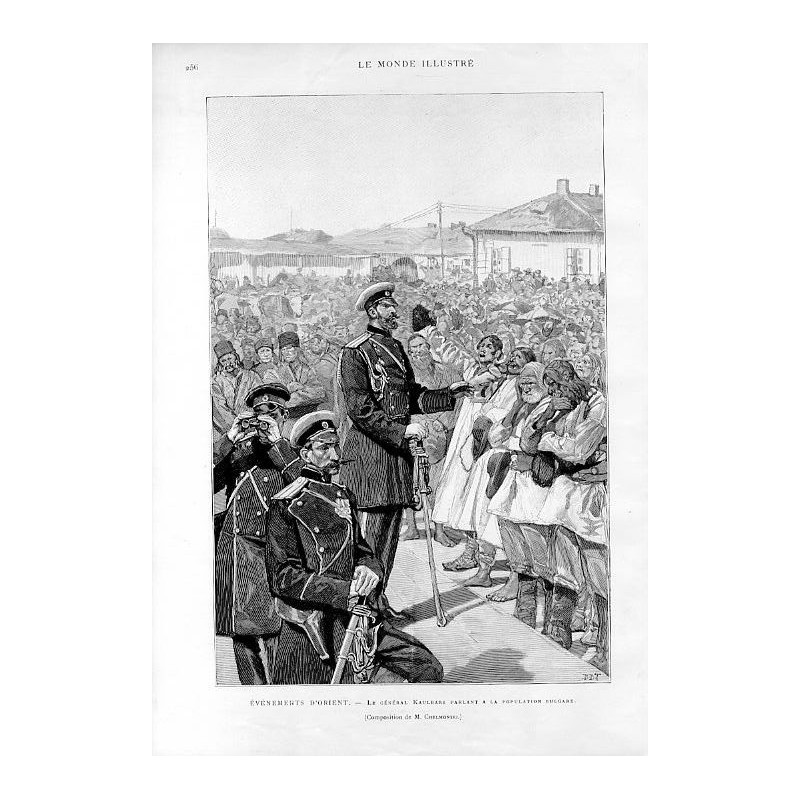 Événements d'Orient. Le général Kaulbars parlant a la population bulgare. Composition de M. Chelmonski / 
"ÉVÉNEMENTS D'ORIENT.