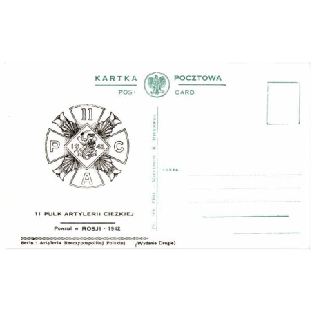 11 Pułk Artylerii Ciężkiej Powstał w Rosji - 1942 / "11 PULK ARTYLERII CIEZKIEJ Powstal w ROSJI - 1942"