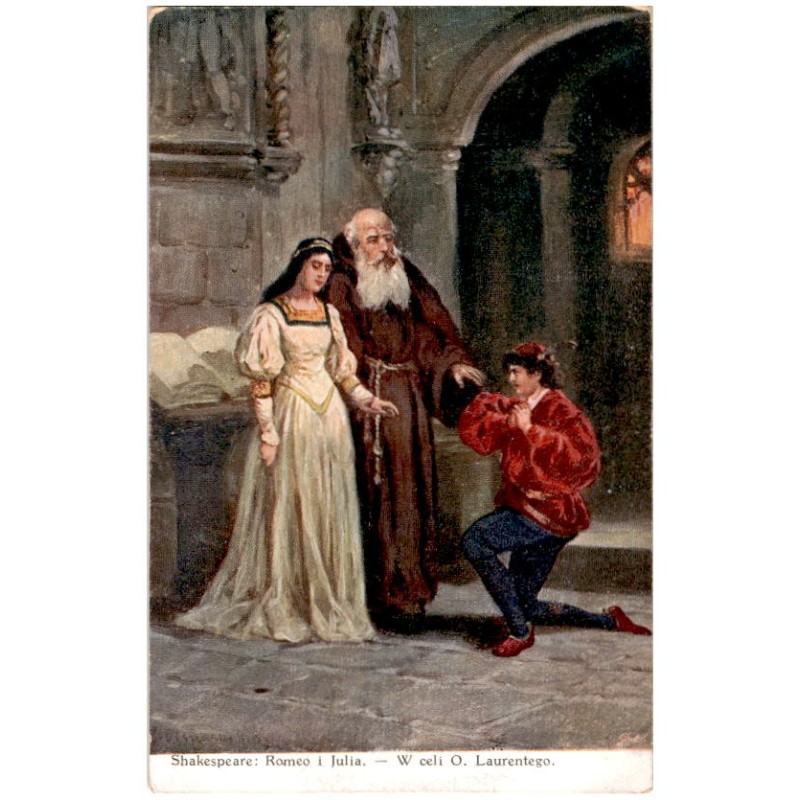 Shakespeare: Romeo i Julia. - W celi O. Laurentego. / Rewers: Z. Olszewski pinx.