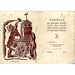 Cegiełka na budowę Remizy Ochotniczej Straży Pożarnej oraz Domu Kultury w Makowie-Podhalańskim / "CEGIEŁKA NA BUDOWĘ REMIZY OCHO